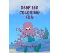 Deep Sea coloring Fun