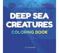Deep-Sea Creatures Coloring Book