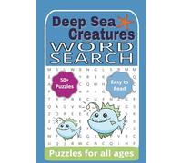 Deep Sea Creatures Word Search Puzzle Book: Word Search with Easy to Read Print about Deep Sea Creatures, Aquatic Life, Ocean Depths and More | 6x9 ... for Vacations, Holidays, and Special Events.
