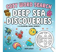 Deep Sea Discoveries: Cozy Word Search Coloring Puzzle Book for Adults and Kids, Simple Designs for Relaxation and Stress Relief (Coloring Word Search)