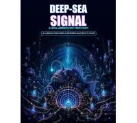 Deep-Sea Signal: A Bioluminescent Bestiary to Color