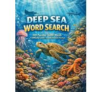 Deep Sea Word Search: 100 Ocean Puzzles with Fun Facts for Kids, Teens & Ocean Lovers