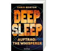Chris Morton Ze Deep Sleep, Band 2: Auftrag: The Whisperer (e (Copertina rigida)