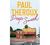 Deep South: Four Seasons on Back Roads [Lingua Inglese]
