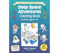 Deep Space Adventures Coloring Book for Kids Ages 4-8: Blast off into Fun with Rockets, Aliens, Planets, and More!