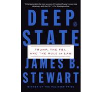 Deep State: Trump, the FBI, and the Rule of Law