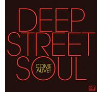 Deep Street Soul - Deep Street Soul-Come Alive 12"