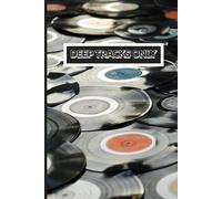 Deep Tracks Only: Black and White Record Notebook, 120 Lined Pages, 6x9 (A5), Perfect Gift for Music Lovers and The Office Fans