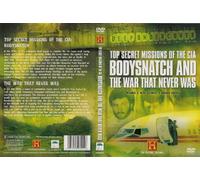 Deep Undercover - Top Secret Missions of the CIA Bodysnatch / The War that Never Was
