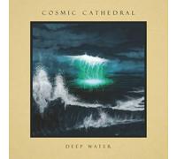 Cosmic Cathedral – Deep Water – Vinile LP (Import USA)