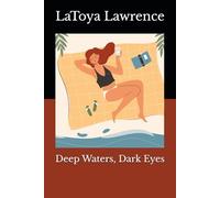 Deep Waters, Dark Eyes