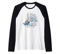 Deep Waters Isaia 43:2 Barca a Vela Christian Faith Maglia con Maniche Raglan