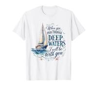 Deep Waters Isaia 43 Christian Faith Bible Verse Barca a Vela Maglietta