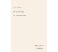 Deep Waters: Or, A Strange Story