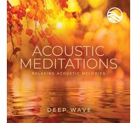 Deep Wave - Acoustic Meditations
