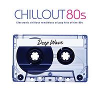 Deep Wave - Chill Out 80's