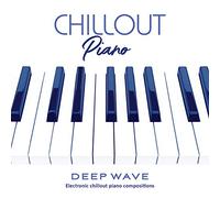 Deep Wave - Chillout Piano