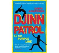 Deepa Anappara Djinn Patrol on the Purple Line (Tascabile)