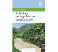 Deepak Chhabra Rethinking Heritage Tourism (Copertina rigida)