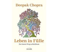 Deepak Chopra Claudia C Leben in Fülle - Der innere Weg zu Re (Copertina rigida)