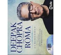 Deepak Chopra dal vivo a Roma. Audiolibro. 3 CD Audio