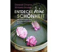 Deepak Chopra K Entdecke deine Schönheit: Der revolutionäre Weg, ges (Tascabile)