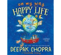 Deepak Chopra On My Way to a Happy Life (Copertina rigida)