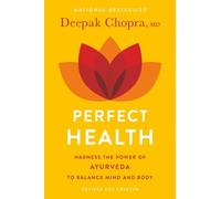 Deepak Chopra Perfect HealthRevised and Updated (Tascabile)