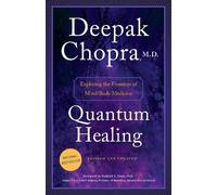 Deepak Chopra Quantum Healing (Revised and Updated) (Tascabile)