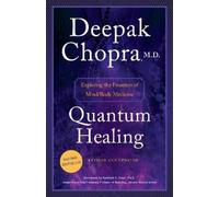 Deepak Chopra Quantum Healing (Revised and Updated) (Tascabile)