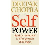 Deepak Chopra Self Power (Tascabile)