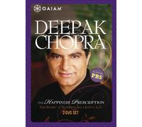 Deepak Chopra: The Happiness Prescription