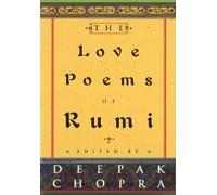Deepak Chopra The Love Poems Of Rumi (Copertina rigida)