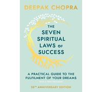Deepak Chopra The Seven Spiritual Laws Of Success (Copertina rigida)