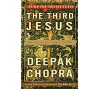 Deepak Chopra The Third Jesus (Tascabile)