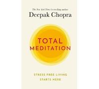 Deepak Chopra Total Meditation (Copertina rigida)