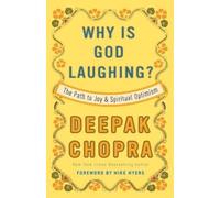 Deepak Chopra Why Is God Laughing? (Tascabile)