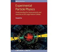 Deepak Kar Experimental Particle Physics (Tascabile)