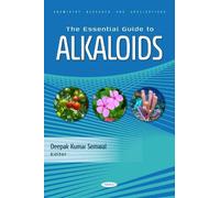 Deepak Kumar Semwal The Essential Guide to Alkaloids (Copertina rigida)