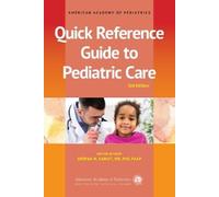 Deepak M. Kamat Quick Reference Guide to Pediatric Care (Tascabile)