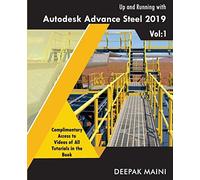 Deepak Maini Up and Running with Autodesk Advance Steel 2019 (Tascabile)