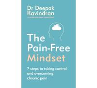 Deepak Ravindran The Pain-Free Mindset (Tascabile)