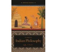 Deepak Sarma Classical Indian Philosophy (Tascabile)