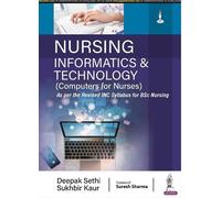 Deepak Sethi Sukhb Nursing Informatics & Technology (Computers for (Tascabile)