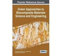 Deepak Verma Si Green Approaches to Biocomposite Materials Science a (Tascabile)