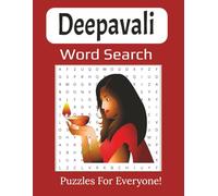 Deepavali Word Search Book: Celebrate the Festival of Lights with Fun Puzzles for Kids, Teens, and Adults | 8.5 x 11 inches, 112 pages | 55 Puzzles