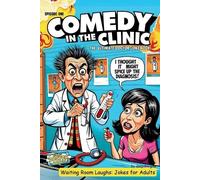 Deepdesignai Comedy in the Clinic Jokes and Puns Book -Waiting Rooms (Tascabile)
