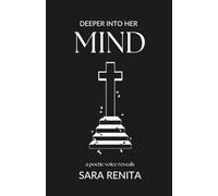 Deeper Into Her Mind: A Poetic Voice Reveals