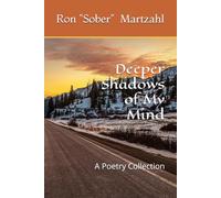 Deeper Shadows of My Mind: A Poetry Collection