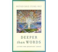 David Steindl-Rast Deeper Than Words (Tascabile)